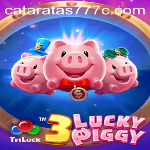 Exploring the Thrills of 3LUCKYPIGGY and CATARATAS777